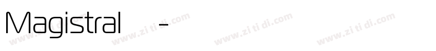 Magistral 粗体字体字体转换